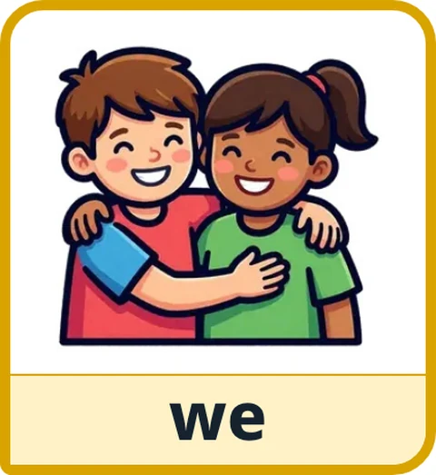 Picture card for the core word we: two smiling children side by side with their arms around each other