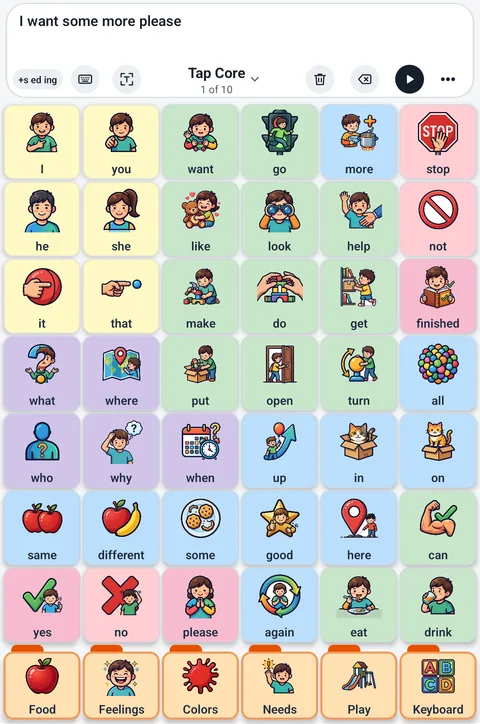 Tap AAC on a tablet held upright: the sentence bar says I want some more please, with the word endings chip, the Tap Core page name, Clear, Backspace, play and More, above Tap Core’s 48 colored picture buttons.